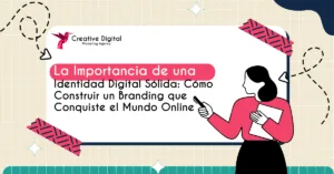 Cómo Crear una Identidad Digital Sólida para tu Marca | Guía 2025