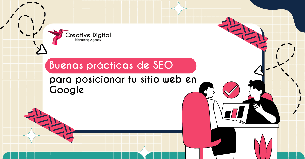 Buenas Prácticas de SEO para Posicionar tu Sitio Web en Google [Guía 2025]
