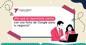 ¿Por Qué Necesitas una Ficha de Google para tu Negocio? | Aumenta Tu Visibilidad y Credibilidad