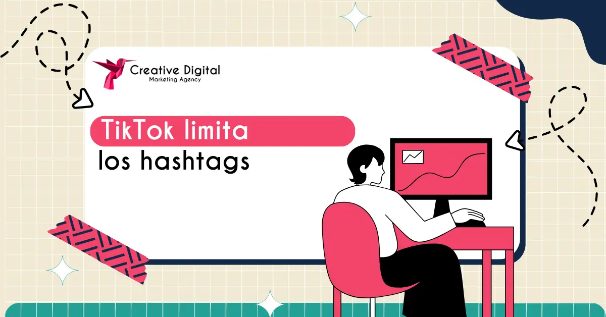 TikTok Limita Hashtags a 5: Cómo Adaptar tu Estrategia en 2025