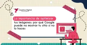 La Importancia de Optimizar Imágenes para SEO: Evita Penalizaciones y Mejora tu Posicionamiento en Google