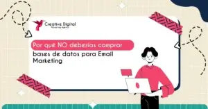 No Compres Bases de Datos para Email Marketing: Riesgos Reales y Consecuencias
