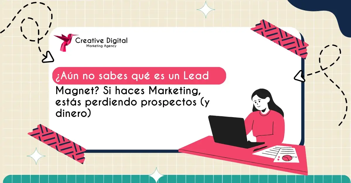 Lead Magnet: Atrae Prospectos Calificados y Multiplica tus Ventas Hoy